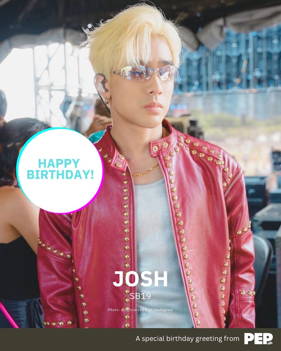 PEPalerts's tweet photo. Happy birthday, Josh! 🥳 May your special day be filled with happiness, love, and more reasons to celebrate! ✨ 

He is a Filipino singer, rapper, and songwriter best known as a member of the P-pop group SB19. 

#PEPBirthdays #PEPSocial #PEPAly https://t.co/QN3hEyW0PI