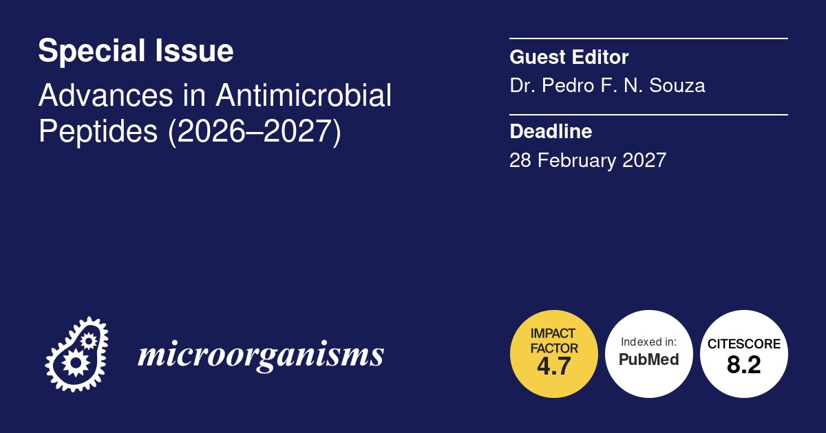 Micro_MDPI's tweet photo. 🦠New Special Issue: Advances in Antimicrobial Peptides (2026–2027)

👔Guest Editor: Dr. Pedro F. N. Souza

🗓️Submission Deadline: 28 February 2027

🔗More: https://t.co/ZXplQuzlK1

#antimicrobial #peptides #biofilm https://t.co/oqojBGKVNL