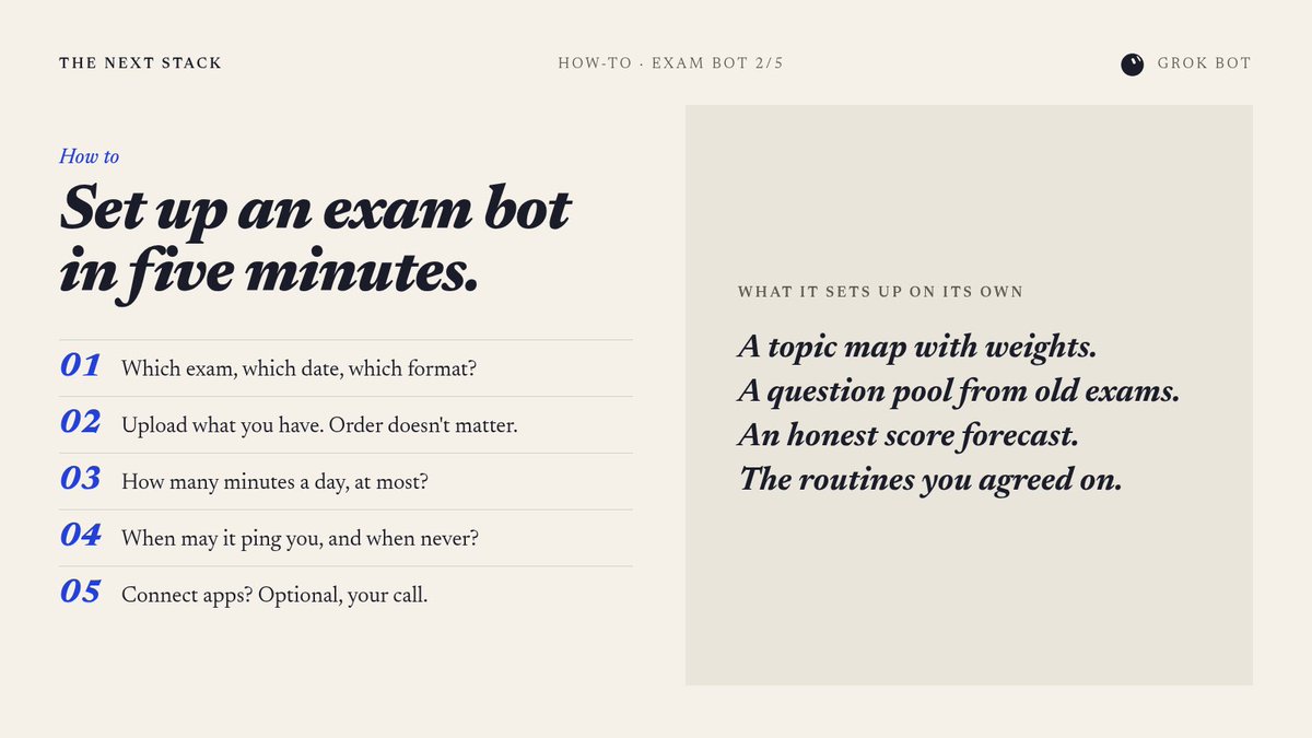 thenextstack's tweet photo. setting up my exam bot takes 5 min, it asks me 5 questions max (2/5)

> dump everything in: exam info, old exams, slides
> it sorts it all and builds a topic map
> it asks how much time you have and when it may ping you

then it sets up its own routines, you just study https://t.co/lc6hX0UqDj