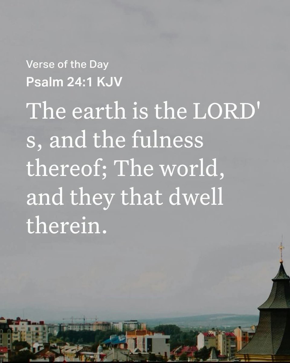 Godwakeupcall's tweet photo. #Verse4Today
Psalm 24:1 KJV
The earth is the LORD's, and the fulness thereof; The world, and they that dwell therein.
---------
https://t.co/kzEC5b43Bf #RightlyDivideTheWordOfTruth #LessonStudy #Devotionals
https://t.co/z3vvpaLXhL https://t.co/gBup1OKKYi