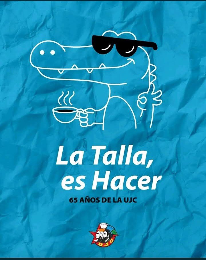 AlvarezJor43003's tweet photo. La #UJCdeCuba lanzó la campaña por el aniversario 65 con el slogan #LaTallaEsHacer. https://t.co/av58OqdN6K