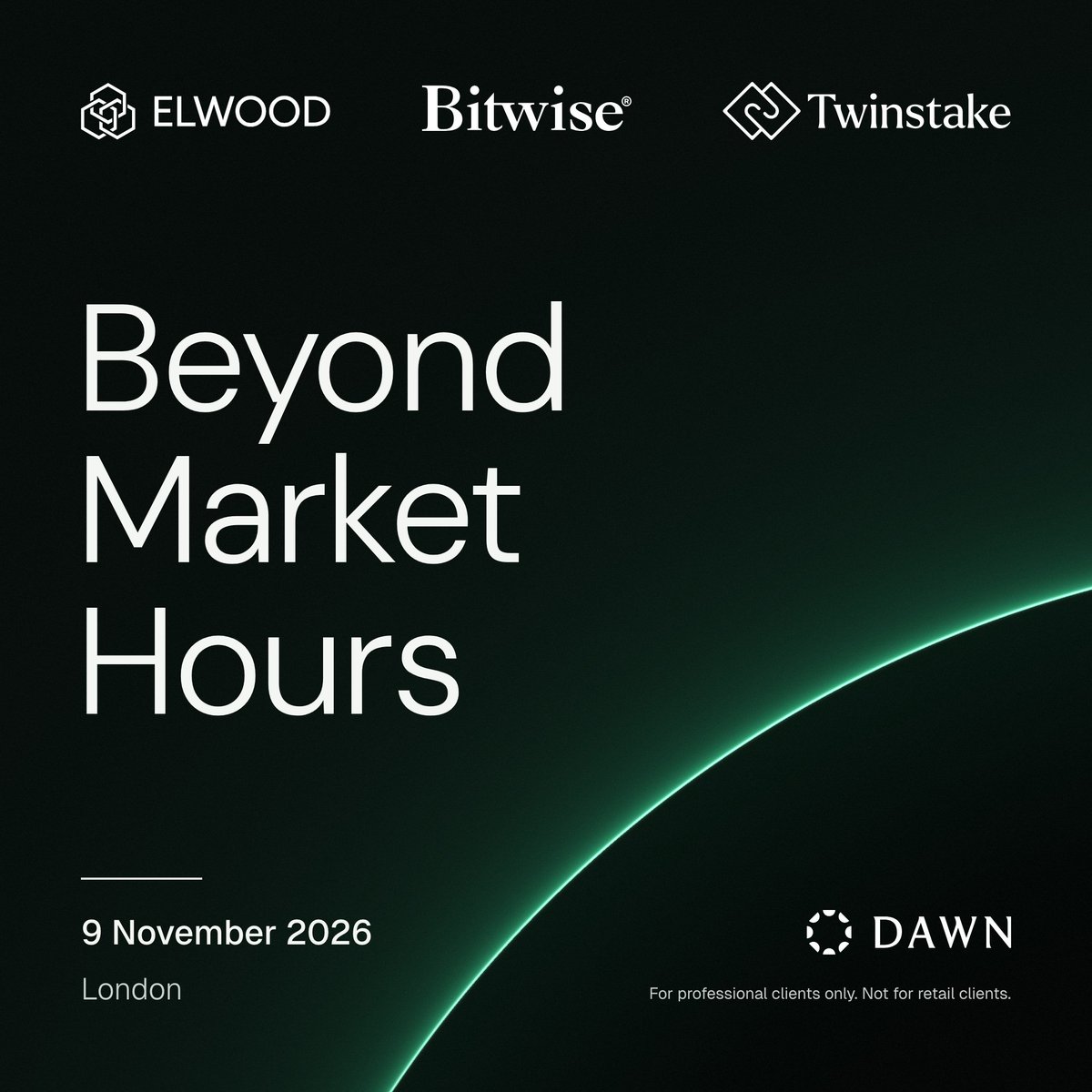 elwood_io's tweet photo. Beyond Market Hours: an evening reception at @dawncapital.

On Monday 9 November, ahead of @Blockworks' @blockworksDAS 2026 London, Elwood will be hosting drinks alongside @Bitwise and @twinstake_io for a curated group of institutional leaders, to compare notes on running institutional operations beyond the traditional market day.

Spaces are limited and attendance is subject to host approval. 

Requests to attend: https://t.co/Z7y6ScW1IP

-

For professional clients only. Not for retail clients.