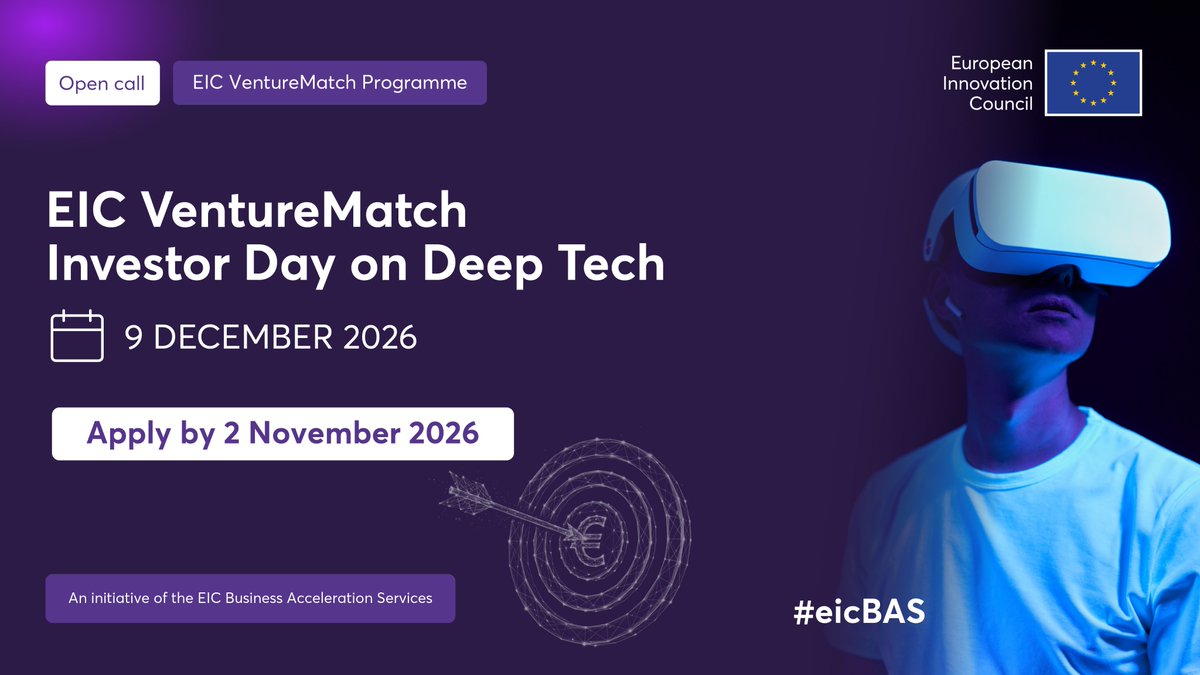 EUeic's tweet photo. 🚀 Want to join the largest pitching event in VentureMatch history?

Apply for the EIC VentureMatch Investor Day on Deep Tech, taking place on 9 December 2026 in Munich, Germany.

📅 Apply by 2 November 2026 (end of day):  https://t.co/JwV9kdPU27

#eicBAS https://t.co/i1hUpHGZMe