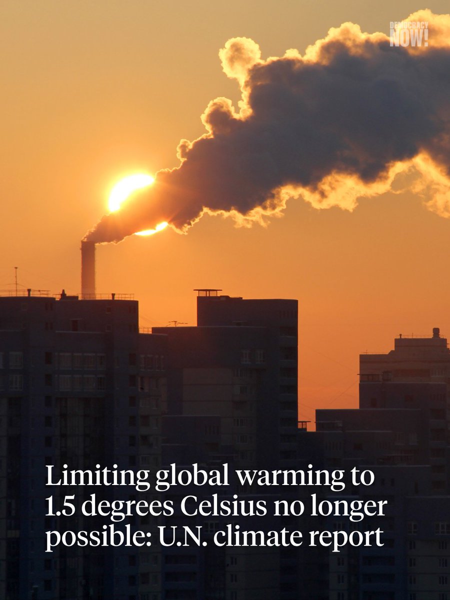 democracynow's tweet photo. A major United Nations climate report says, for the first time, that the world has lost its chance to limit global heating to 1.5 degrees Celsius above pre-industrial levels. That was a key goal of the 2015 Paris climate accord aimed at limiting the worst effects of the climate crisis. 

The annual Emissions Gap Report published Wednesday still found that steep cuts to deforestation and greenhouse gas pollution could limit the severity and duration of the expected "overshoot" of the 1.5 degree target. 

The report comes ahead of global climate talks next month in Turkey, known as COP31.