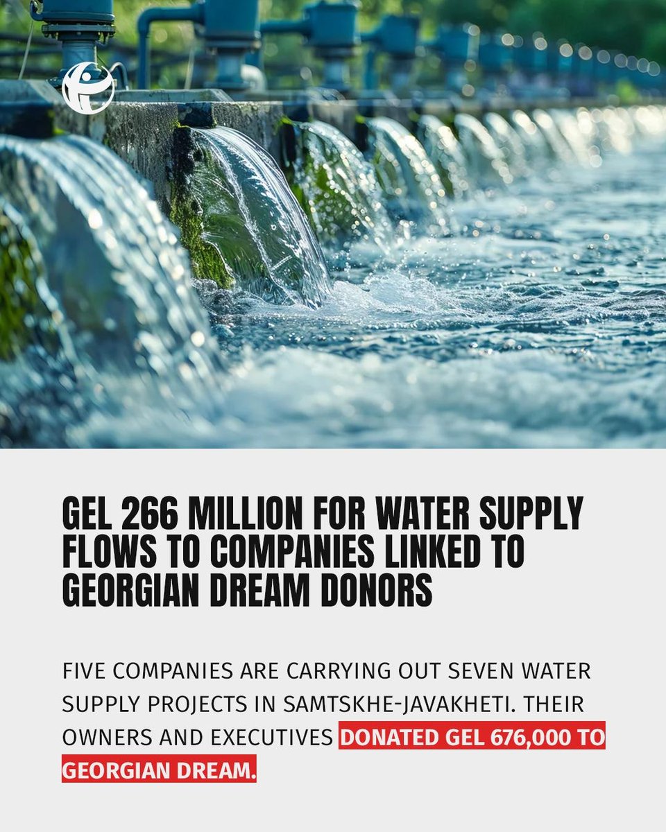 Transparency_GE's tweet photo. 1️⃣ Which companies are receiving GEL 266 million for water supply projects in Samtskhe-Javakheti?

💧 Seven ongoing projects are being carried out by five companies whose owners and executives have donated a combined GEL 676,000 to Georgian Dream. https://t.co/qunk8yCT2m