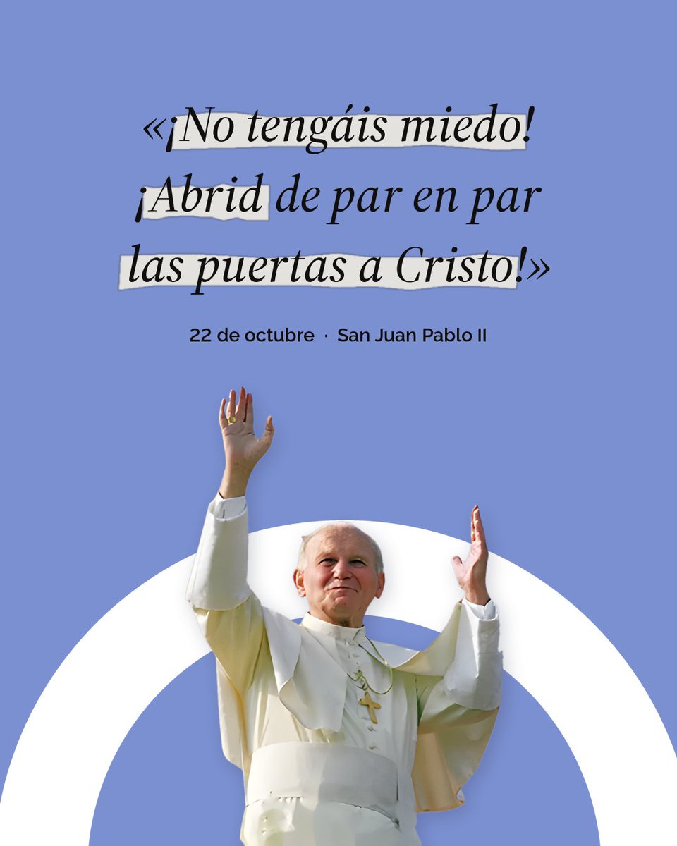 opusdei_es's tweet photo. Hoy celebramos a #SanJuanPabloII 🎉

Un 22 de octubre de 1978 empezó su pontificado con un “¡No tengáis miedo!” que sigue resonando. https://t.co/BKVu9eGY7i