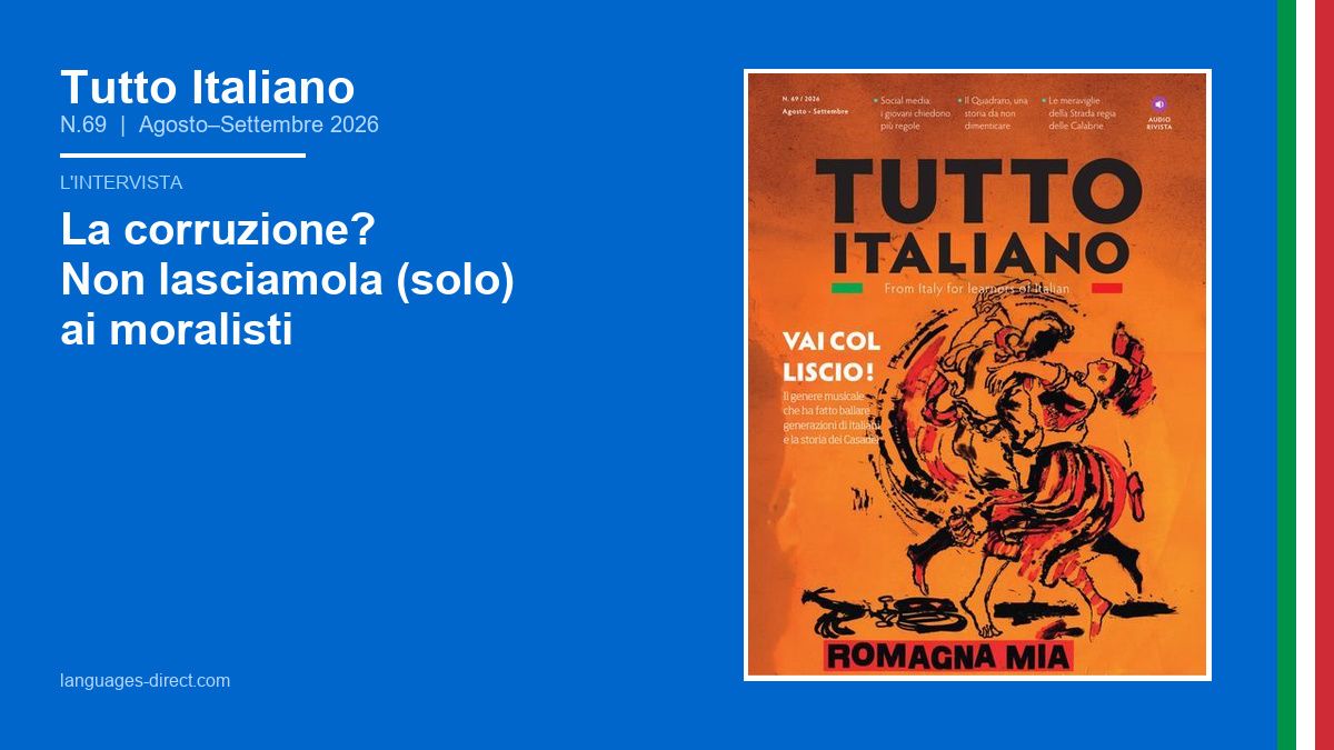 languagesdirect's tweet photo. Is corruption really an Italian problem — or is Italy just more honest about a universal one? 🤔

A sharp interview in Tutto Italiano N.69 challenges easy assumptions. Authentic Italian for B1–C2. → https://t.co/fLWu101irT
#TuttoItaliano #italiano #learnitalian #italianlanguage https://t.co/MNvJM2gJ8V