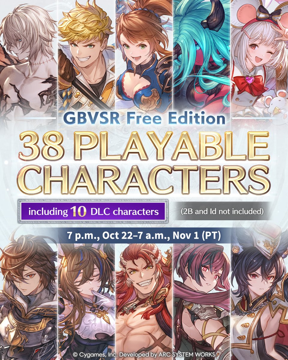 gbvs_official's tweet photo. The Free Edition of #GBVSR will sunset at 7 a.m., Nov 1 (PT) 👋

For its final week, we're making 38 characters—including 10 DLC characters—playable for free!

📅 Period: 7 p.m., Oct 22–7 a.m., Nov 1 (PT)

PlayStation: https://t.co/2FFbJG8Ek3
Steam: https://t.co/O6rmjq3cDo
Nintendo Switch™ 2:
https://t.co/WmPoLExTUh