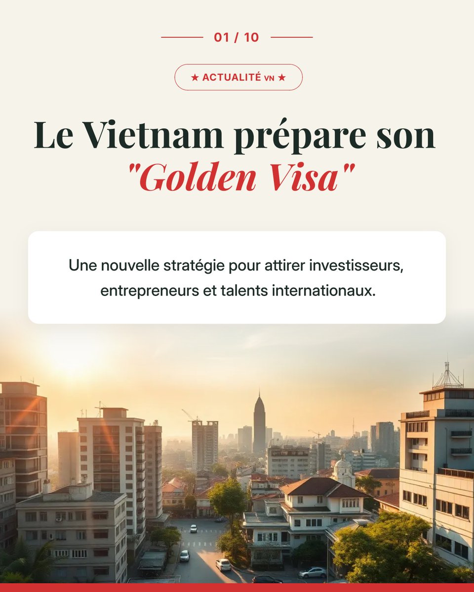 moritogonzalez's tweet photo. Le Vietnam envisage un Golden Visa pour attirer investisseurs, entrepreneurs et talents internationaux. Visas longue durée, démarches simplifiées et ouverture accrue: le pays renforce son attractivité. Que prévoit ce projet? https://t.co/LbkpPtIrHR