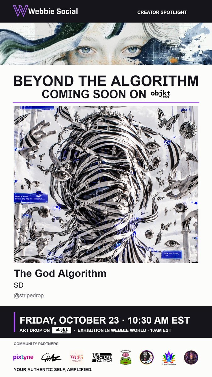stripedrop's tweet photo. Gm
My new 1o1s are featured in Beyond the Algorithm on @objktcom & in @WebbieSocialApp.
We are gonna shine tomorrow starting at 10AM EST.
Stay tuned
@BRAINFROGXLM @VisceralGlitch @BeanieBlossom @WeArePixlyne @Chazwesley99 @Lord_iiiip @Web3WomensDay
#BeyondTheAlgorithm https://t.co/t5O3tYVlCz