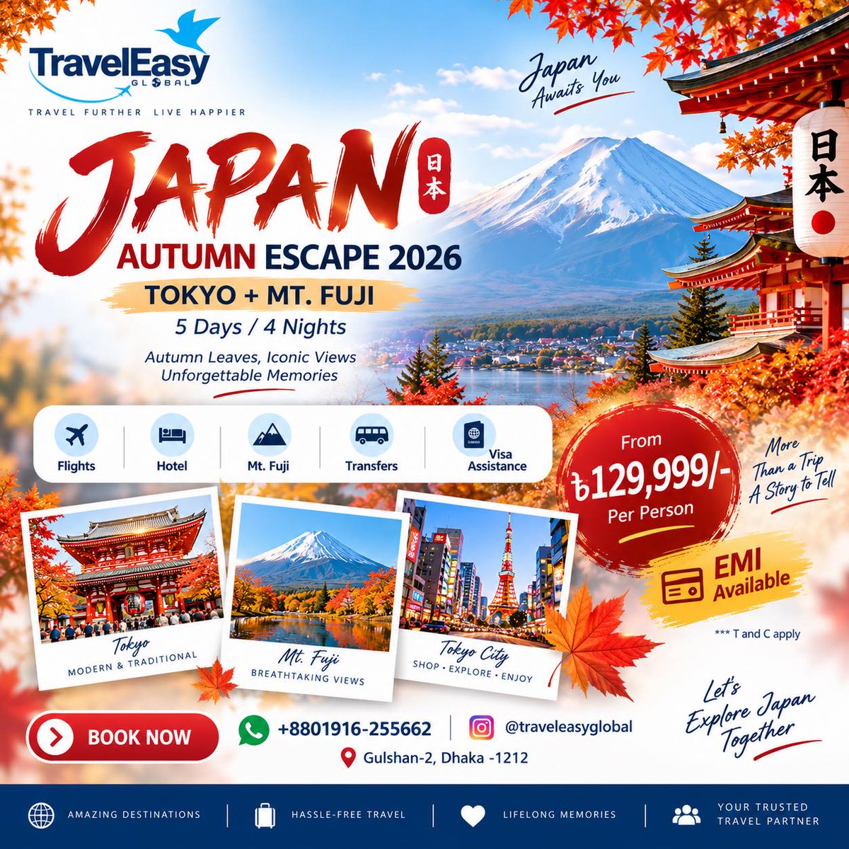 ilsibeth's tweet photo. Japan Autumn Escape 2026
Tokyo + Mt. Fuji | ৫ দিন / ৪ রাত
Flights, Hotel, Transfers ও Visa Assistance
জন প্রতি ৳129, 999 থেকে
EMI সুবিধা উপলব্ধ। TravelEasy Global-এর সাথে শুরু হোক আপনার স্বপ্নের Japan Journey। https://t.co/d9uv4U0X93