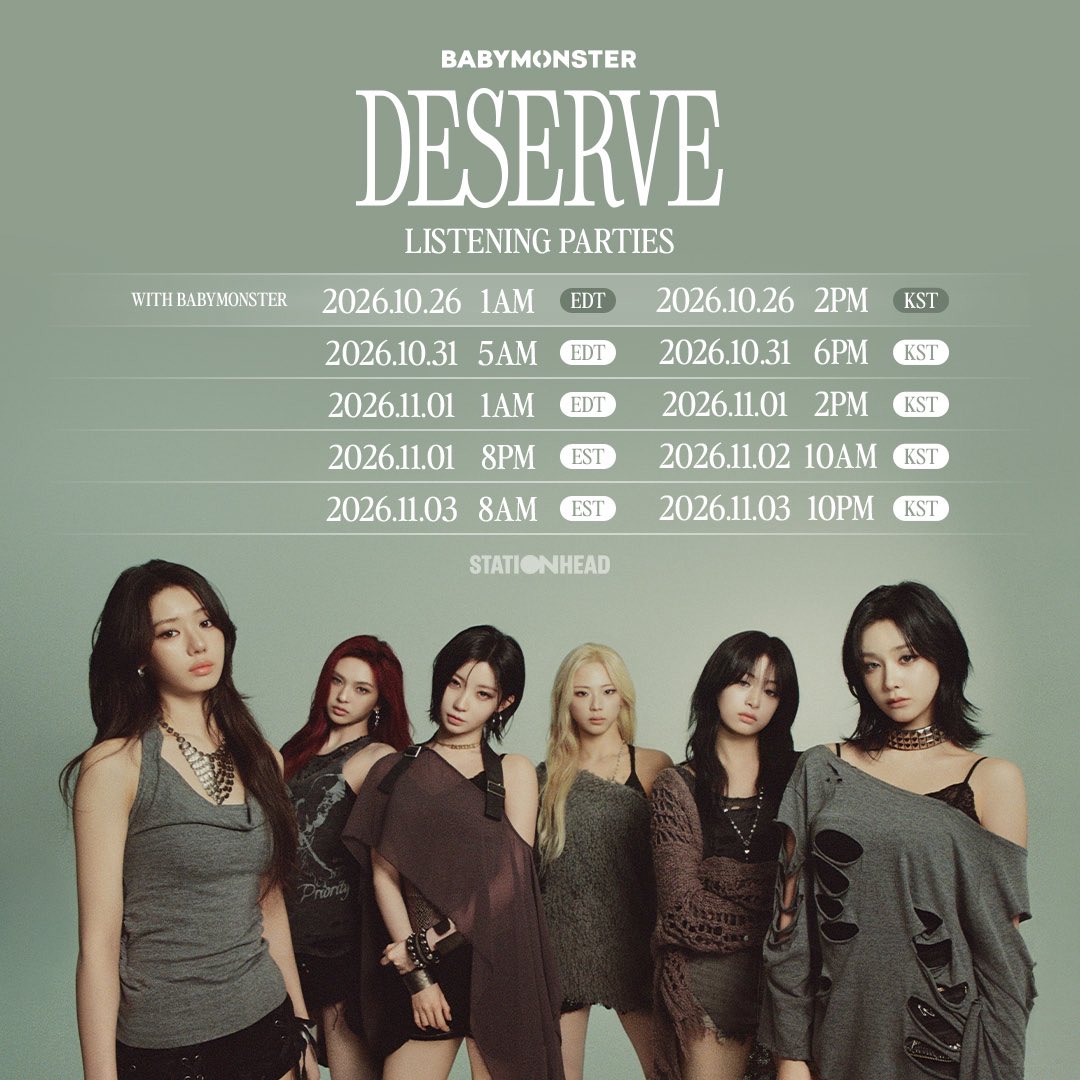 YGBABYMONSTER_'s tweet photo. Let’s enjoy the #DESERVE Listening Parties on @STATIONHEAD 🎧

🔗https://t.co/hTqbriSWP2

1️⃣ 2026.10.26 1AM (ET) | 2026.10.26 2PM (KST) with #BABYMONSTER ❤️
2️⃣ 2026.10.31 5AM (ET) | 2026.10.31 6PM (KST)
3️⃣ 2026.11.01 1AM (ET) | 2026.11.01 2PM (KST)
4️⃣ 2026.11.01 8PM (ET) | 2026.11.02 10AM (KST)
5️⃣ 2026.11.03 8AM (ET) | 2026.11.03 10PM (KST)

#베이비몬스터 #DigitalSingle #YG