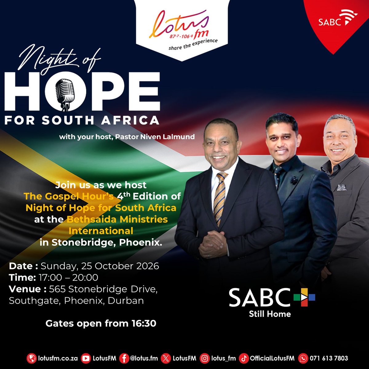 SABCPlus's tweet photo. 🇿🇦 NIGHT OF HOPE FOR SOUTH AFRICA

Christian leaders unite in prayer for healing, wisdom, unity and transformation in our nation.

📍 Bethsaida Ministries International, Stonebridge, Phoenix
📅 25 October 2026
📺 Watch live on the Lotus FM Night of Hope Pop-up Channel, 18h00–20h00

#LotusFM #GospelHour #NightOfHope @Lotusfm