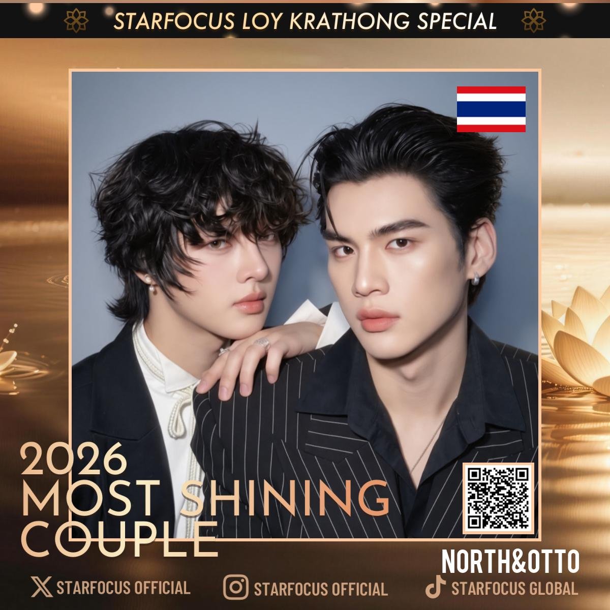 starfocusglobal's tweet photo. 🪷 STARFOCUS LOY KRATHONG SPECIAL 🪷

🥳Congrats North&amp;Otto

♥️Currently ranked 44th in 2026 MOST SHINING COUPLE!

✨Let them shine across Bangkok this Loy Krathong

🔗https://t.co/2n83ykM5Qv
📆10.10 - 10.29 (BKK) 

#JaoNorth #ottoottoo #northotto 
#LOYKRATHONG 
@TEAMNORTHOTTO https://t.co/yABpgXr0Kj