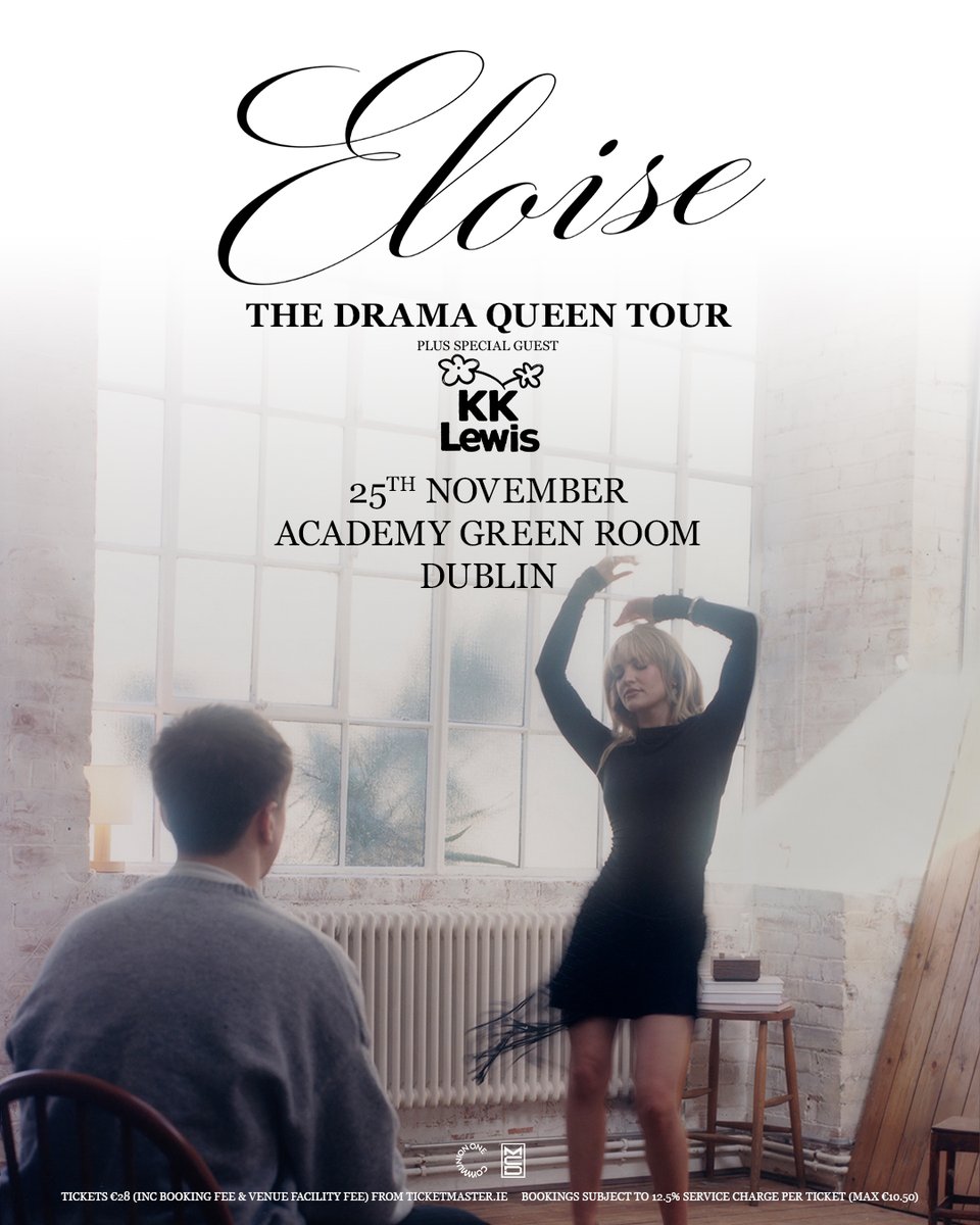TicketmasterIre's tweet photo. 𝗦𝗣𝗘𝗖𝗜𝗔𝗟 𝗚𝗨𝗘𝗦𝗧 𝗔𝗗𝗗𝗘𝗗 Eloise (@eloweeeezy_) will be joined by @_kklewis at the upcoming 'The Drama Queen Tour' show at @academydublin Green Room on 25 November 2026.

🎫 Tickets on sale now https://t.co/VJCHrufDMV https://t.co/g0QPylW0Mg
