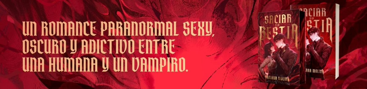 casadellibro's tweet photo. "Saciar a la bestia" de Tamara Molina,  un romance paranormal sexy, oscuro y adictivo entre una humana y un vampiro.

¡Ya la venta aquí! 👉https://t.co/vWDOfXUeaC https://t.co/UnyYlbRaG7