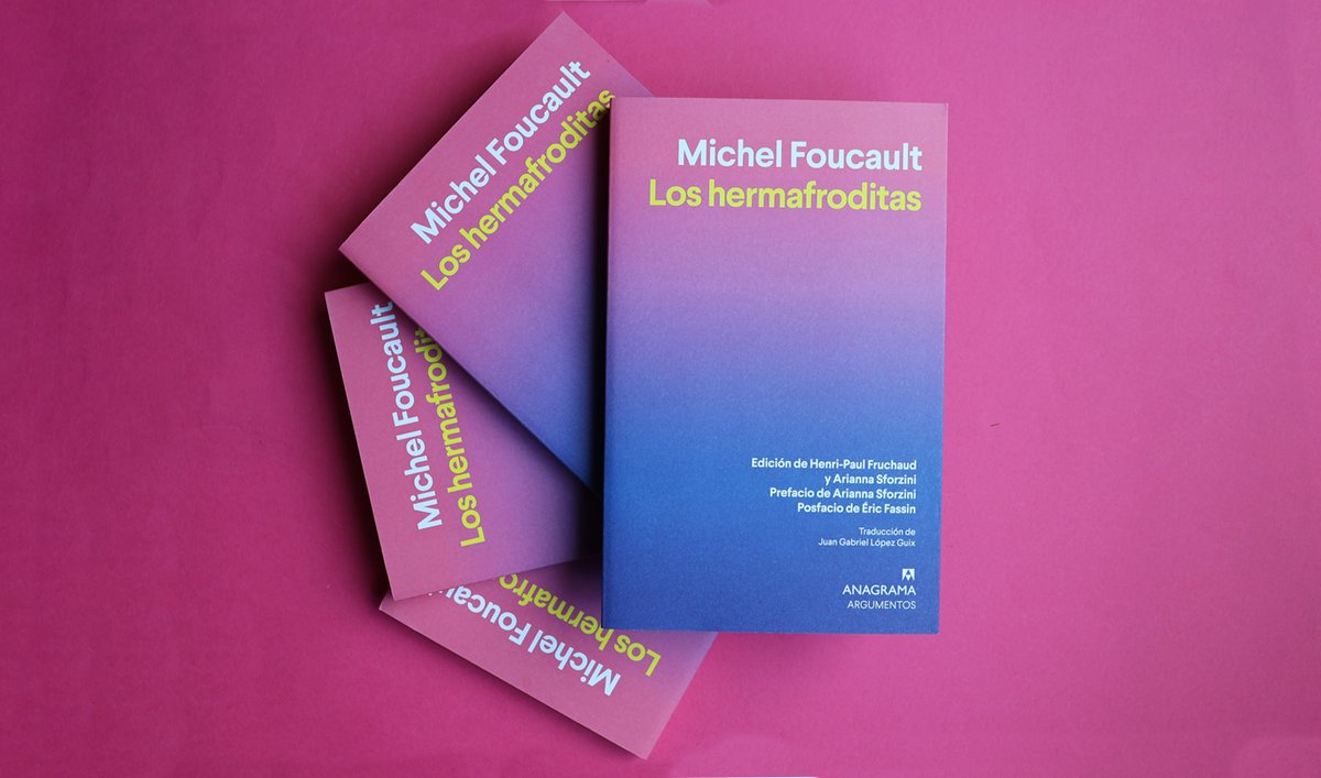 AnagramaEditor's tweet photo. "El libro es importante porque desarrolla la distinción crucial entre el sexo anatómico y sexualidad."

Un perfil sobre Foucault en el centenario de su nacimiento, que pone en el centro ‘Los hermafroditas’, texto inédito. | @el_pais: https://t.co/Fyx8YIePKR https://t.co/pt5nPtDNTu