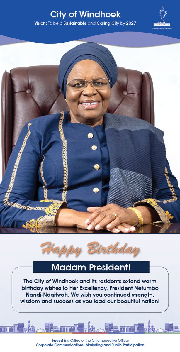 CoWMunicipality's tweet photo. The City of Windhoek and its residents extend warm birthday wishes to Her Excellency President Netumbo Nandi-Ndaitwah as she celebrates her birthday today. https://t.co/i4dQEPDEUh