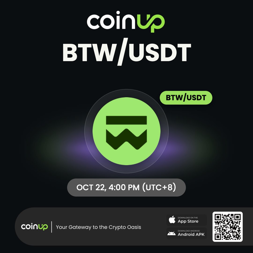 CoinUpOfficials's tweet photo. 🚀 $BTW is Now Live on #CoinUp!

🔹 Trading Pair: BTW/USDT
🔹 Listing Time: Oct 22, 4:00 PM (UTC+8)
🔹 Trade Now: https://t.co/YSHkHqnO2J
🔹 Details: https://t.co/TfdbnW8H8v https://t.co/z2b082vJLB