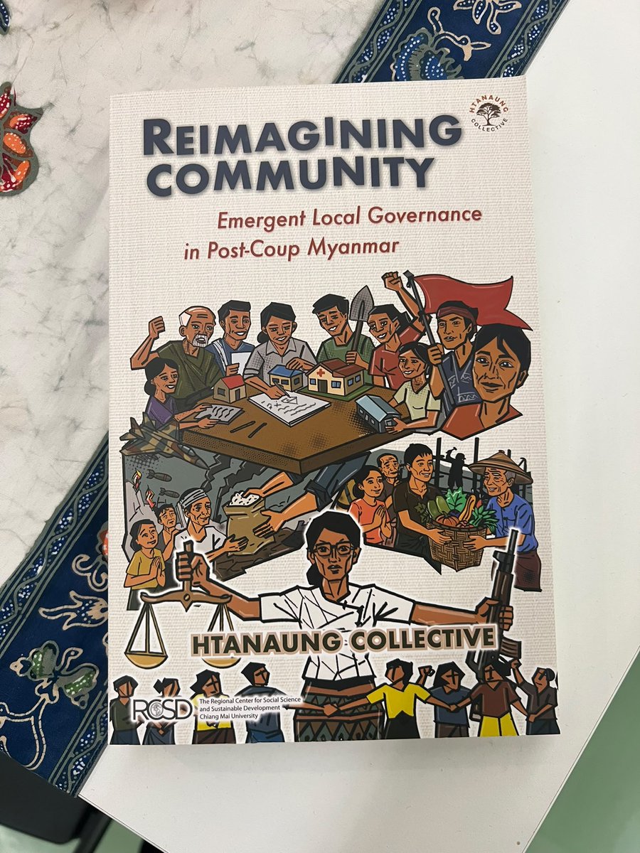 SEAJunction's tweet photo. 📚 Book Recommendation
Reimagining Community: Emergent Local Governance in Post-Coup Myanmar, by Htanaung Collective
#SEAJunction #Myanmar #RCSD #BookRecommendation #การเมืองการปกครอง #หนังสือวิชาการ https://t.co/MaNfpFjhFf