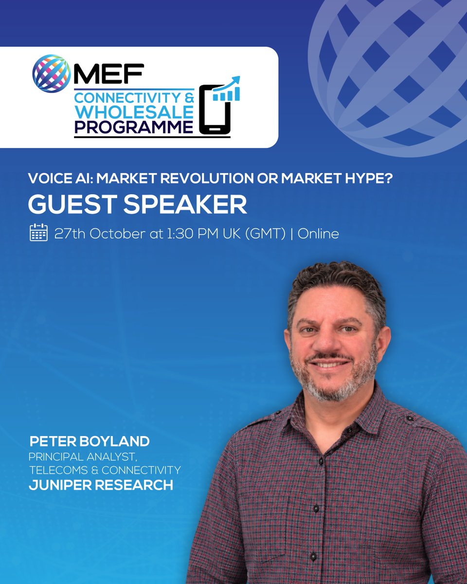 MEF's tweet photo. Voice AI: Is the hype matching reality?

Join MEF’s Connectivity &amp; Wholesale Interest Group on 27 October at 1:30 PM UK time for an analyst-led session with Peter Boyland, Principal Analyst, Telecoms &amp; Connectivity at @juniperresearch. https://t.co/QxYVwdlC7Z