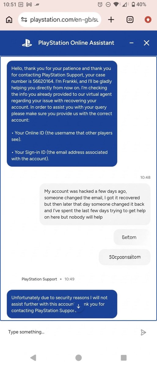 ljfiov's tweet photo. @IGN This is playstation support. Account got hacked, they won't listen, won't even try to help. It's been like this for days, absolutely impossible to speak to a single person about it. The only chance I have is posting on IGN's twitter page lol https://t.co/DQ5wMOwirh