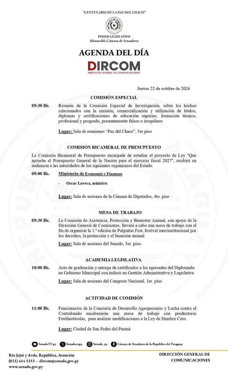 SenadoresPy's tweet photo. 📰 Agenda 22 de octubre de 2026

✅ COMISIÓN ESPECIAL

✅ COMISIÓN BICAMERAL DE PRESUPUESTO

✅ MESA DE TRABAJO

✅ ACADEMIA LEGISLATIVA

✅ ACTIVIDAD DE COMISIÓN

#SenadoPy https://t.co/hyGunBpiXj