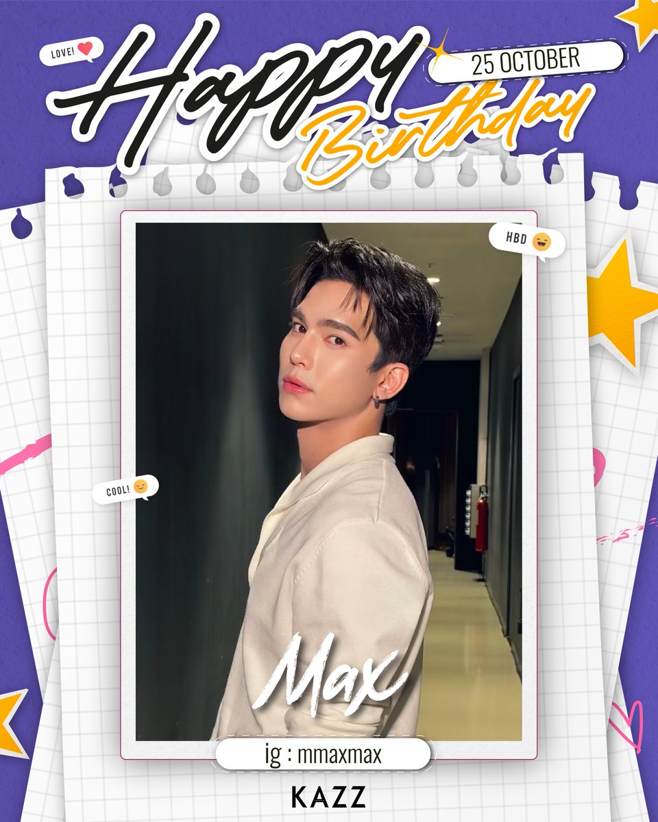 Kazzmagazine's tweet photo. HAPPY BIRTHDAY TO MAX @mmaxmaxxxx 
 
สุขสันต์วันเกิดนะคะแม้ก ขอให้วันเกิดปีนี้แม้กมีแต่ความสุข พบเจอแต่เรื่องราวดี ๆ ประสบความสำเร็จในทุก ๆ ผลงานเลยนะคะ🤍

#KAZZMAGAZINE #mmaxmax https://t.co/eYt5ESuRmj