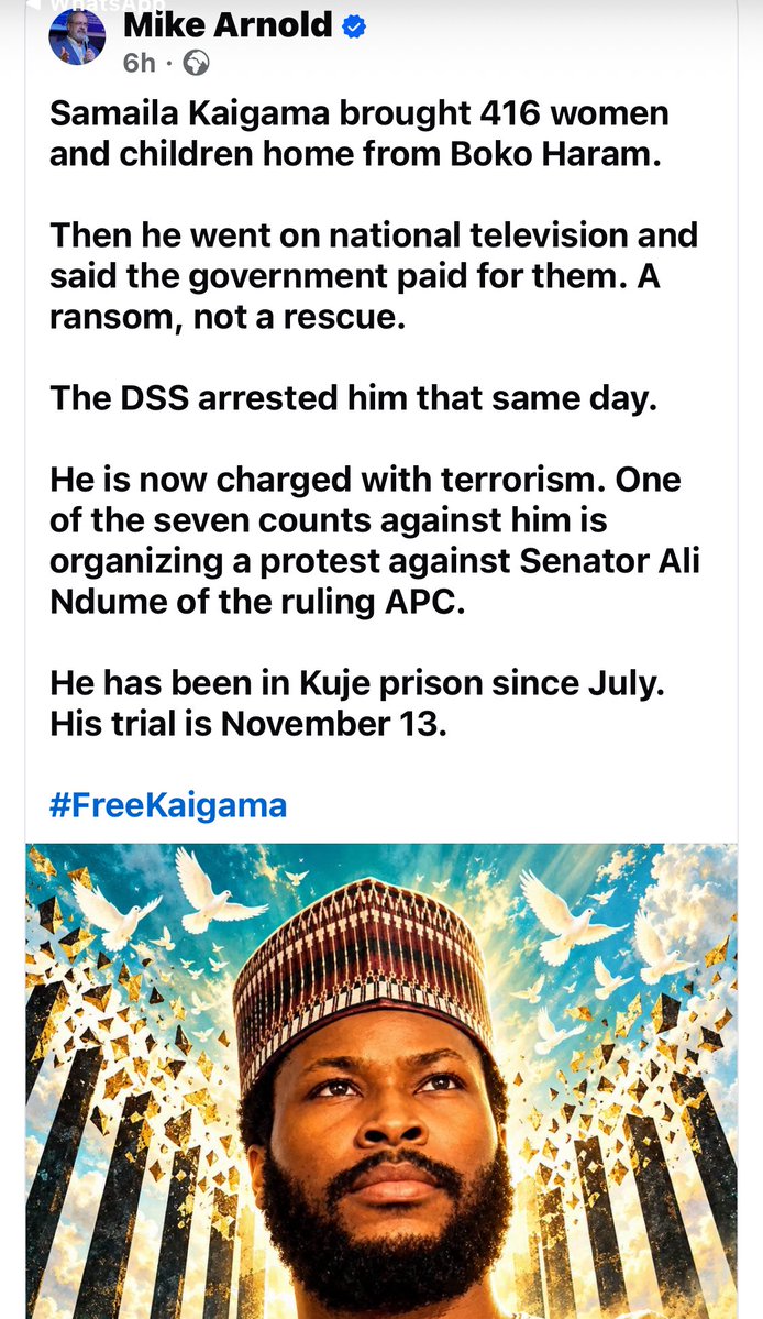 AloyEjimakor's tweet photo. I ENDORSE THIS POST by Mike Arnold. You should, too.

“Samaila Kaigama brought 416 women and children home from Boko Haram.

Then he went on national television and said the government paid for them. A ransom, not a rescue.

The DSS arrested him that same day.

He is now charged with terrorism. One of the seven counts against him is organizing a protest against Senator Ali Ndume of the ruling APC.

He has been in Kuje prison since July. His trial is November 13.

#FreeKaigama.“