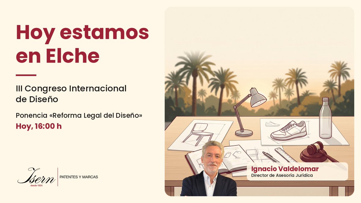 ISERN_IP's tweet photo. Hoy estamos en Elche, en el III Congreso Internacional de Diseño, organizado por @CamaraAlicante 🎨

A las 16:00 h, Ignacio Valdelomar presenta la ponencia “Reforma Legal del Diseño”, a cargo de Alfonso Cid González (EUIPO).

#Diseño #PropiedadIndustrial #ISERN https://t.co/IMSSUfvJG4
