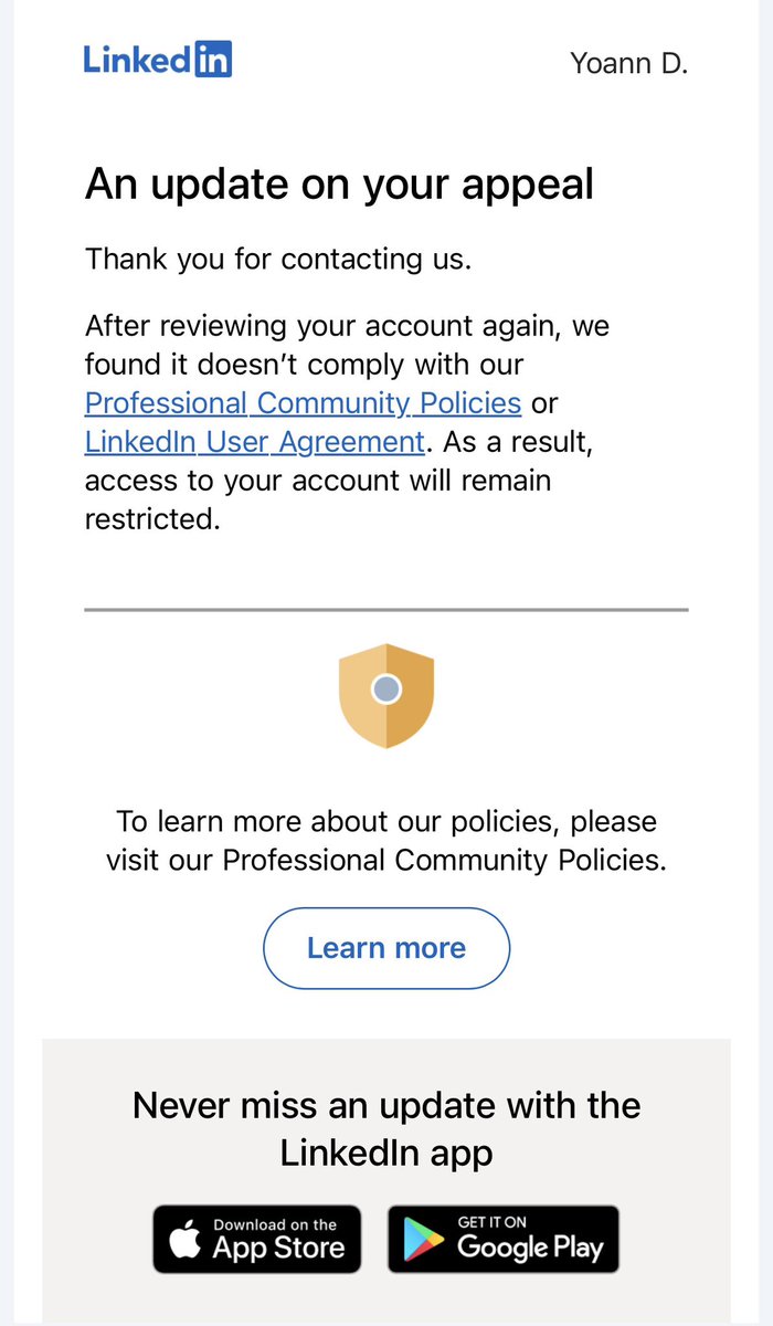 YoannMarkets's tweet photo. I’m genuinely disappointed with @LinkedIn.

I’ve tried several times to create a legitimate professional account. Every single time, my account gets restricted before I even publish a post or complete my profile.

I verify my identity, submit an appeal, and receive the same generic response: my account doesn’t comply with LinkedIn’s policies.

No specific explanation. No clear evidence of a violation. No practical solution.

And here’s the most frustrating part:

How are you supposed to contact LinkedIn support when you need access to your LinkedIn account just to reach support?

A platform built around professional connections shouldn’t make it nearly impossible for legitimate professionals to join.

I’m a business owner simply trying to establish my professional presence. I’m not asking for special treatment. I’m asking for transparency, fair treatment, and access to a real person who can investigate what is happening.

@LinkedIn, can someone from your team please look into this and explain why my accounts keep getting restricted before I can even use your platform?

I’d genuinely appreciate a human response.

#LinkedIn #CustomerSupport