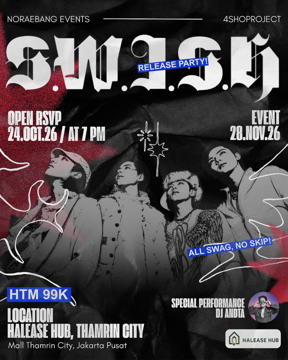 JUNGWOOJINA's tweet photo. READY TO PARTY, SHOTTIES? 🔥

It’s time to SWISH together!
Presented by @4shoproject

From singing our hearts out to vibing together, this is a party you don’t want to miss🫶🏻

Mark your calendar and get ready to SWISH with us! 💿

📅 Saturday, 28 November 2026
📍 Halease Hub, Thamrin City
🎶 S.W.I.S.H Release Party (noraebang)
RSVP Opens 24 Oktober 2026 @ 19.00 WIB

Bring your energy, bring your friends, and let’s make this day unforgettable! ❤️‍🔥

See you there, Shotties! 🖤