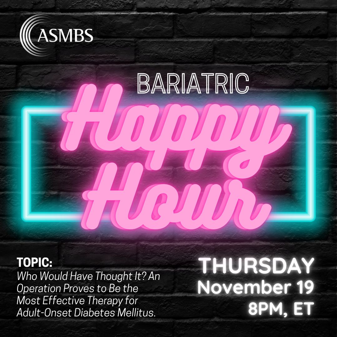 ASMBS's tweet photo. Join us for the next ASMBS Bariatric Happy Hour on Thurs., November 19, at 8 PM ET, featuring Walter J. Pories, MD, and bariatric fellow Courtney Whitelock, MD. Learn, ask questions, and connect with colleagues.

Register here: https://t.co/tMaqcnJSS0 
#ASMBS #BariatricSurgery https://t.co/0K6RyhACPa