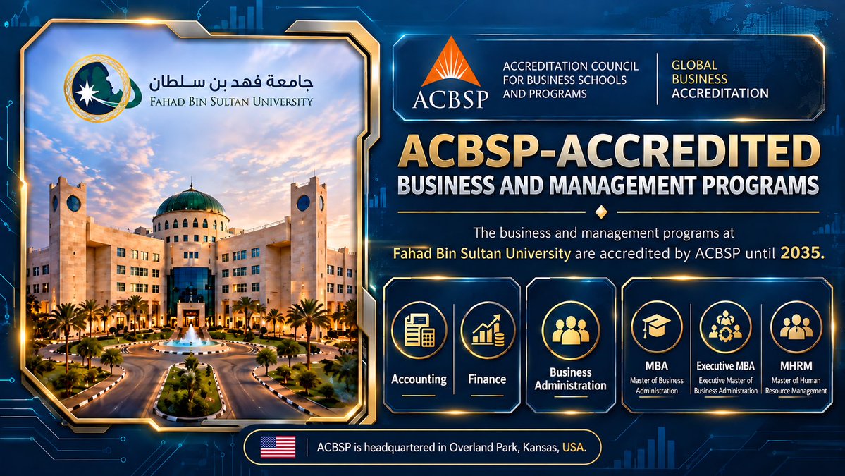 FbsuBM's tweet photo. 🎓 A Mark of Excellence. A Commitment to Quality.

Fahad Bin Sultan University’s Business and Management programs are ACBSP-accredited through 2035, reflecting our commitment to quality education, academic excellence, and developing future business leaders.
#FBSU #ACBSP https://t.co/JzvKH2Iy18