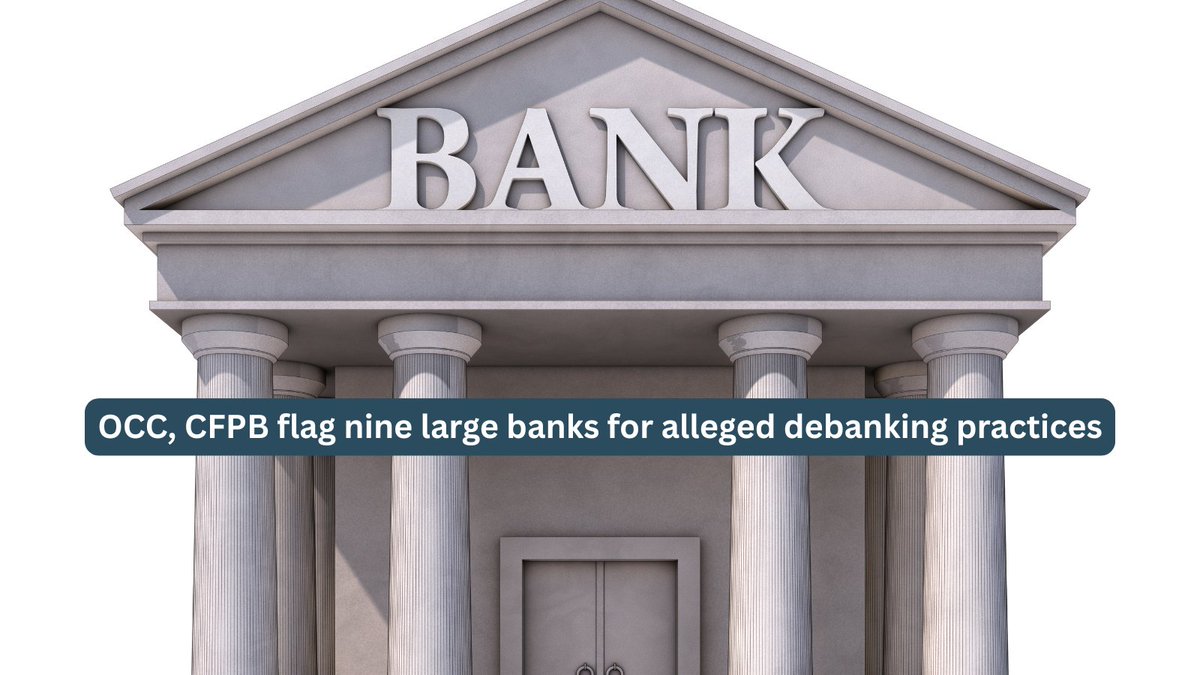 DoddFrankUpdate's tweet photo. A supervisory review by the Office of the Comptroller of the Currency determined that nine of the country’s largest banks maintained "debanking" policies, prompting a corresponding supervisory initiative from the @CFPB to root out such practices. https://t.co/eAQBGB8hFv https://t.co/SVZ73mQplK