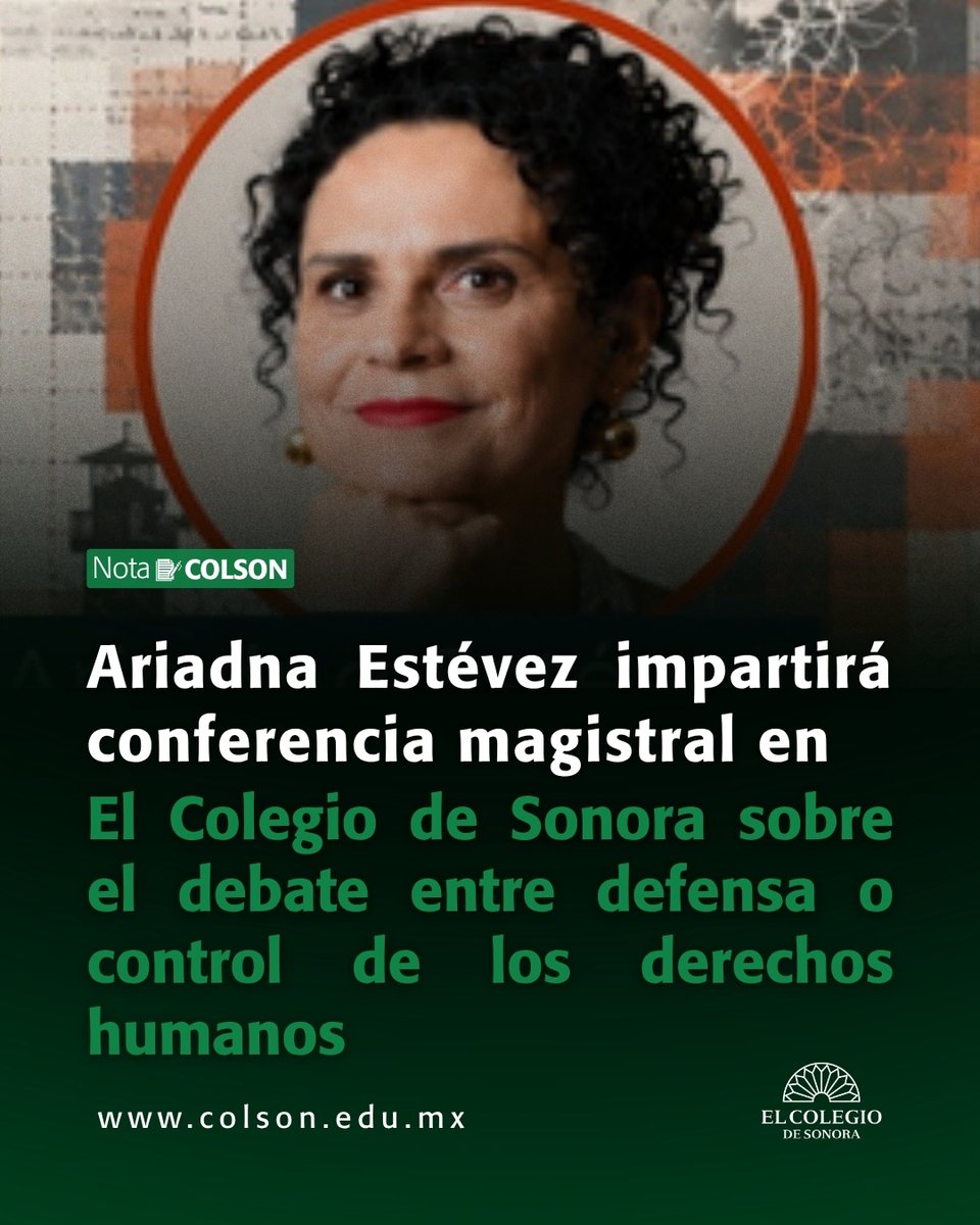 Colsonora's tweet photo. Los derechos humanos sirven para defenderse del poder, pero también pueden darle las herramientas para conducir la vida de las personas. La investigadora Ariadna Estévez abordará esa tensión en una conferencia magistral el próximo 🗓️29 de octubre en @Colsonora.

🎟️ENTRADA LIBRE https://t.co/oDStPv2bnB