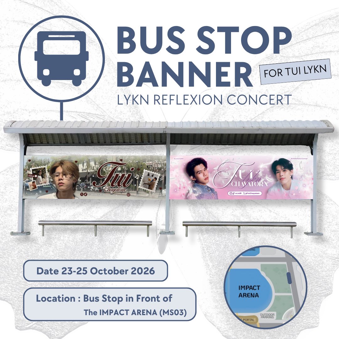 _ctcmrp's tweet photo. Project For @TuiChayatorn at #LYKNReflexionConcert  🫶🏻🧡

📍 Bus Stop in Front of The IMPACT ARENA (MS03)
🗓 23-25 October 2026 

#MTuiOurLight 💫
#TuiChayatorn #LYKN https://t.co/ExA1VtSiVt