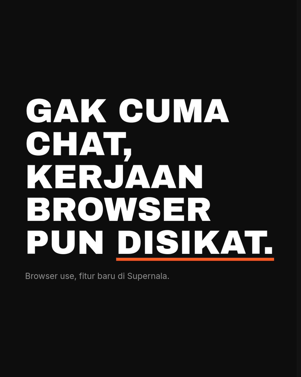 supernalacom's tweet photo. Yang nulis carousel ini bukan copywriter.

Agent Supernala yang nyusun empat slide ini, lalu browser use yang buka browser dan mengekspornya.

Dua fitur, satu postingan.

Gak cuma chat, kerjaan browser pun disikat → https://t.co/pvyqHtATJW https://t.co/SpHIimuhDK