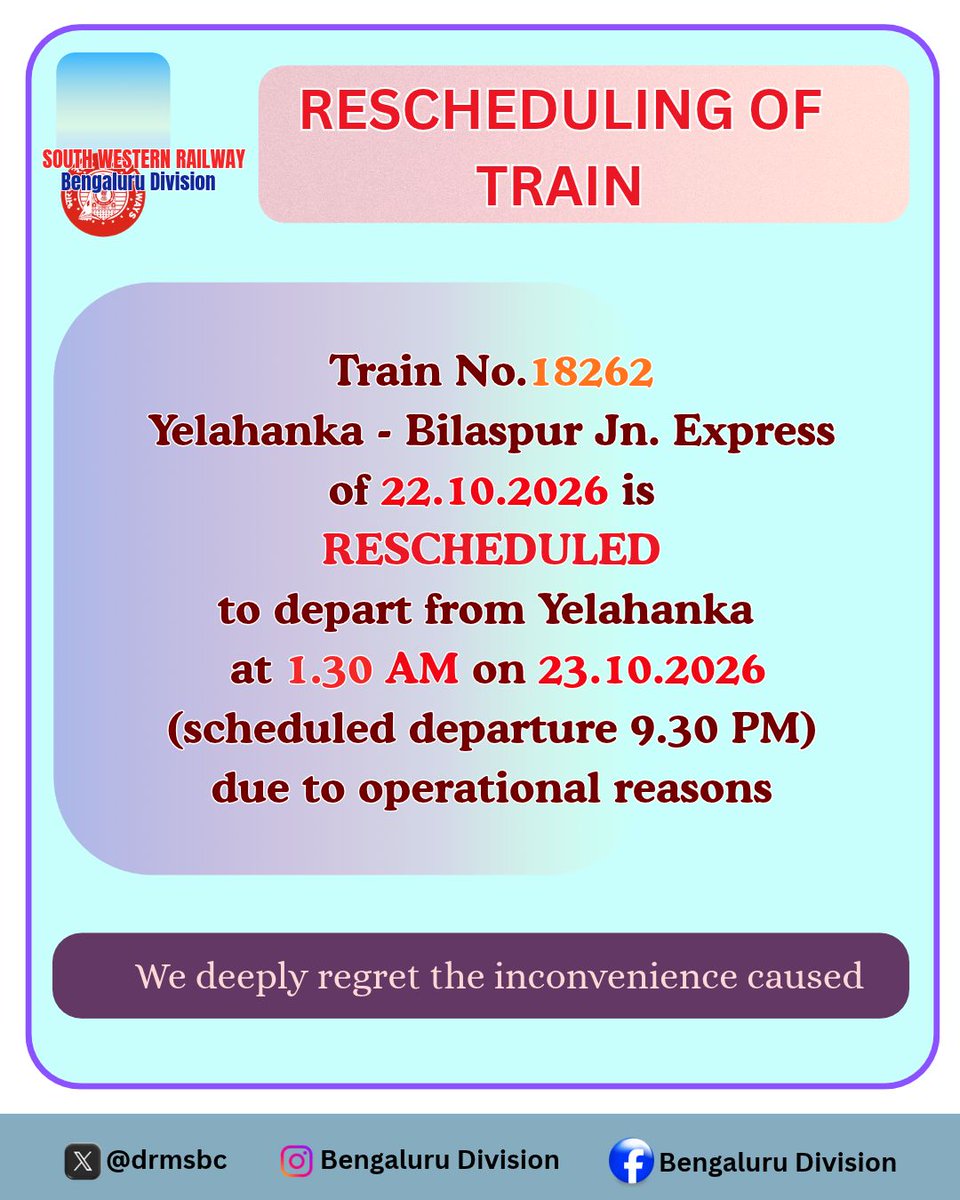 drmsbc's tweet photo. Passengers kindly note:  
#ReschedulingAlert #SWRUpdates 
#IndianRailways 
@SWRRLY @SrDCM_Bengaluru @PIBBengaluru
@DRMBilaspur https://t.co/Cgra0dXtso