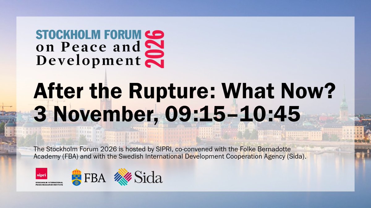 SIPRIorg's tweet photo. 📣Mark your calendar!
After the rupture: What now? The #SthlmForum opening plenary explores the current rupture in the multilateral order and whether it creates an opportunity to rethink.

📅 3 November, 9.15–10.45 CET
🔴 Watch live: https://t.co/XZSdUcrfEv

The 2026 Stockholm Forum on Peace and Development is hosted by SIPRI, co-convened with @FBAFolke   and with the Swedish International Development Cooperation Agency @Sida.

#Peace #Development #Peacebuilding #Dialogue #SthlmForum #SIPRI