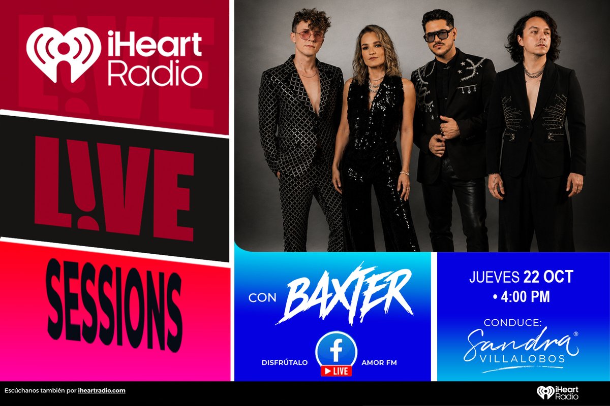 AmorEnTuRadio's tweet photo. 🎸🔥 ¡Hoy tenemos a BAXTER en iHeartRadio Live Sessions México! 🎤✨ 

Tendremos mucha música, energía y por supuesto mucho amor junto a @sandraenamor. ❤️🎶 

🕓 4:00 p.m. 📲 ¡Por Facebook Live de Amor FM! 🎸