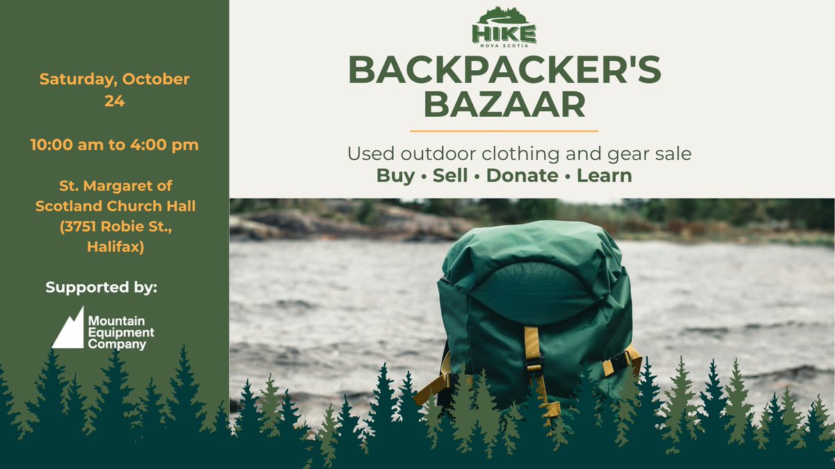 HikeNS's tweet photo. Join Hike NS for the Backpacker’s Bazaar used outdoor gear sale Sat., Oct. 24,10 am to 4 pm at St. Margaret of Scotland Church Hall in Halifax. Buy, sell, donate, learn. Supported by MEC Halifax #HikeNS #MEC #Trails #NovaScotia https://t.co/zUOdlNFlub https://t.co/1ybycjndTu