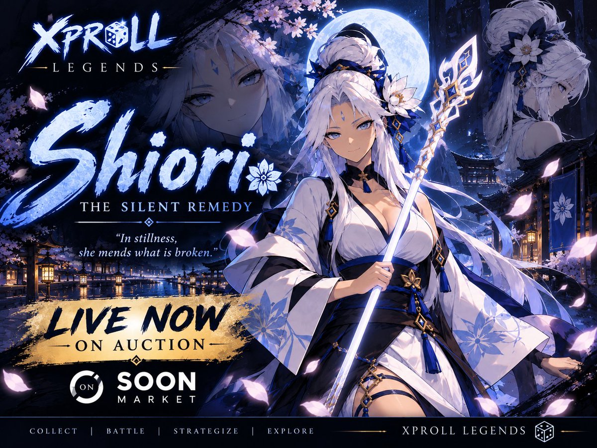 XPROLLS's tweet photo. 🌸 SHIORI — THE SILENT REMEDY 🌸

Not every legend is born to destroy. Some are born to heal what others leave behind.

⚔️ LIVE NOW ON AUCTION — SOON MARKET

Will you be the one to carry her story forward?

https://t.co/tlimH34q0S

#XPROLL #Shiori #XPRNetwork #SoonMarket https://t.co/XDkGvqBtRE