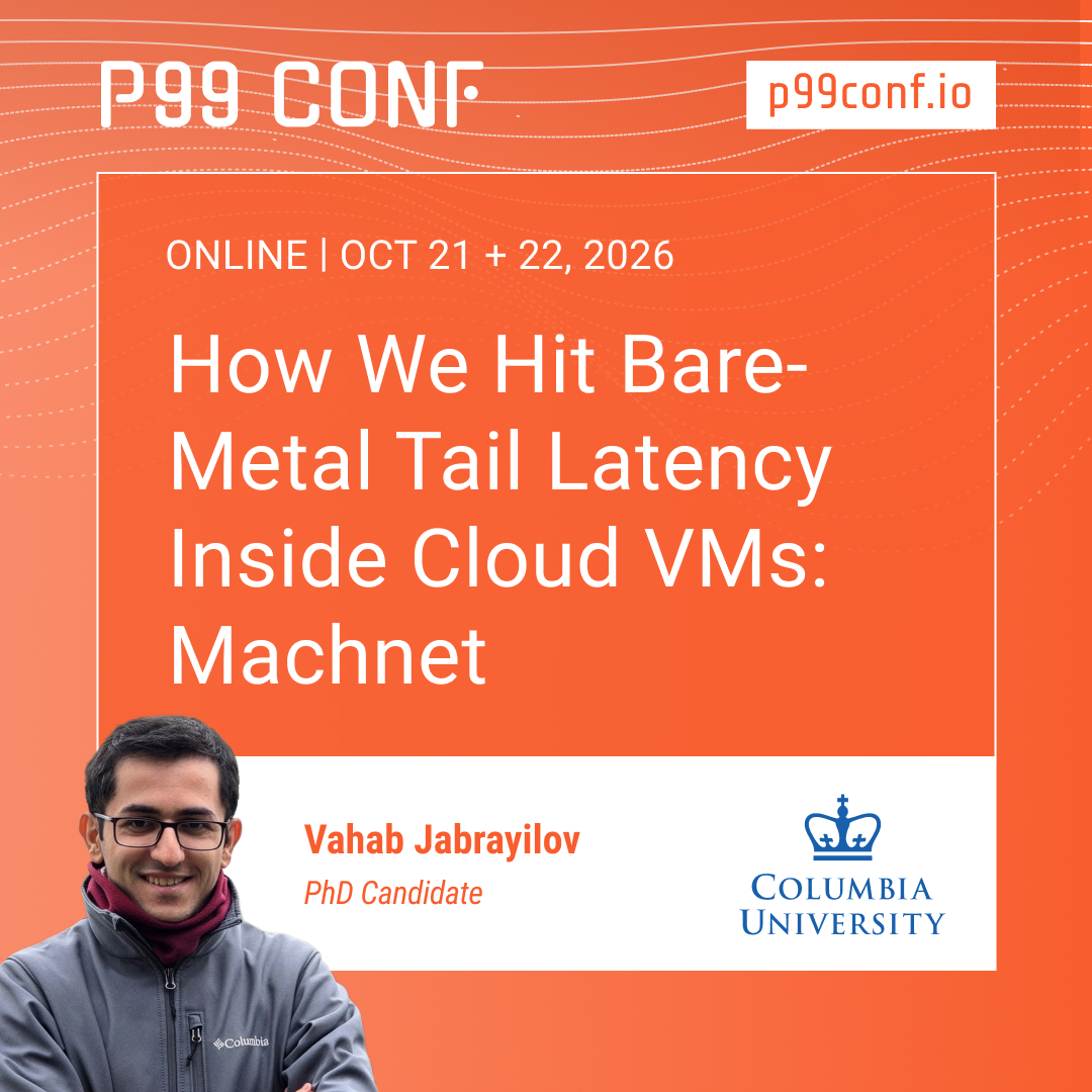 P99CONF's tweet photo. (1/2) In 15 minutes, speakers from @PaloAltoNtwks, @Columbia, and @ScyllaDB take the #P99CONF stage.

- Prashant Pathak &amp; Rama Teja Repaka: Eliminating Query Latency at Cloud Scale

- @vjabrayilov7: How We Hit Bare-Metal Tail Latency Inside Cloud VMs: Machnet https://t.co/iTz1HJuQLd