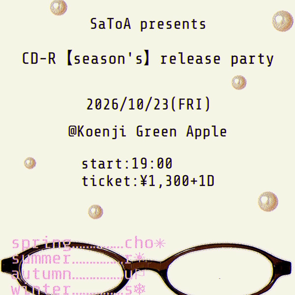 greenappletokyo's tweet photo. 10/23(金)
【SaToA presents CD-R「season's」release party】

▼DJ▼
SaToA

OPEN &amp; START 19:00

1300円+1drink https://t.co/W8jhyW1f4X