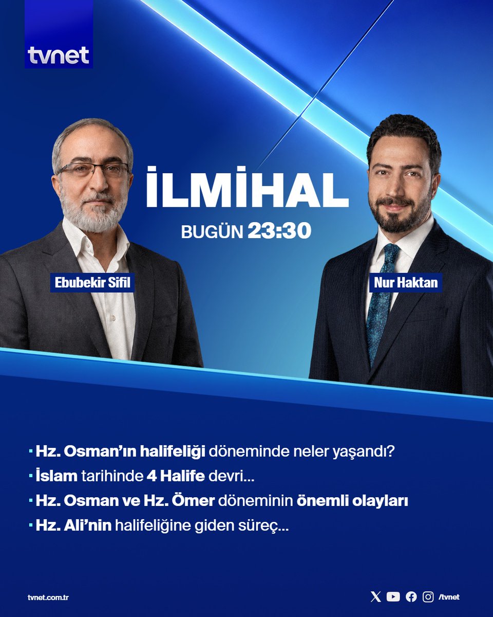 tvnet's tweet photo. ▪ Hz. Osman'ın halifeliği döneminde neler yaşandı?
▪ İslam tarihinde 4 Halife devri...
▪ Hz. Osman ve Hz. Ömer döneminin önemli olayları
▪ Hz. Ali'nin halifeliğine giden süreç...
👉 @nurhaktan soruyor; @EbubekirSifil cevaplıyor.
#İlmihal 23.30'da #TVNET'te. https://t.co/NPIGtg2ACH