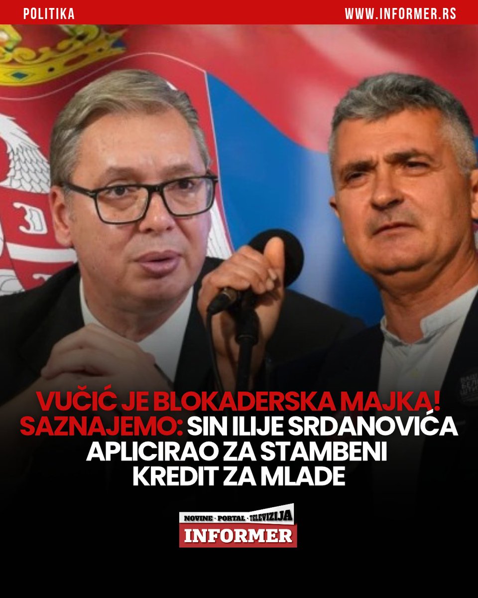 InformerNovine's tweet photo. Nikola Srdanović, sin Ilije Srdanovića, prvog na blokaderskoj listi, aplicirao je za stambeni kredit za mlade koje država dodeljuje na inicijativu Aleksandra Vučića, saznaje Informer.
#informer #informert https://t.co/XeLADUt5PC