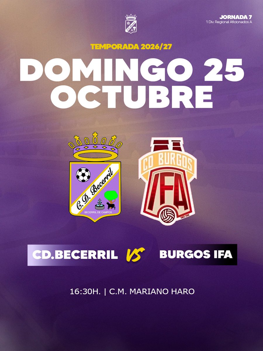 cd_becerril's tweet photo. ⚽️ Temporada 2026/27

🏆 Jornada 7

🗓️ Domingo 25 de octubre 
🕟 16:30h.
🏟️ Mariano Haro
🆚 Burgos IFA 

🎟️ Entrada:6€
🆓 Socios gratis

#VamosBece https://t.co/bJ0uyle3pM