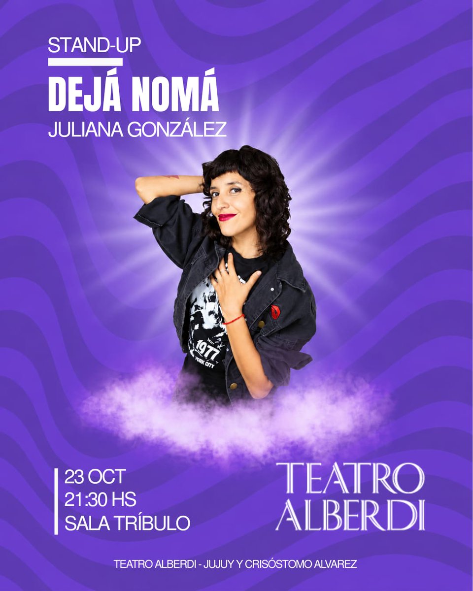 ExtensionUnt's tweet photo. Stand Up con "Dejá Nomá" de Juliana González en el Sala Tríbulo del Teatro Alberdi, propuestas para todos los públicos #ExtesniónNosTransforma @MediosUNT @MarceloMirkin https://t.co/uCN08PGuxG