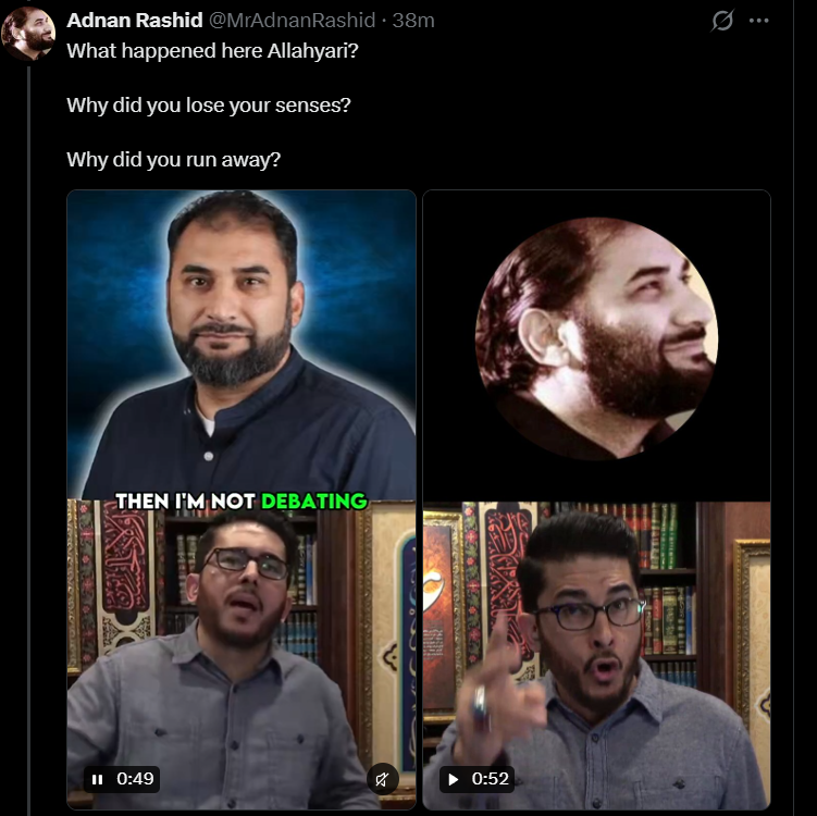 Allahyari5's tweet photo. So, Adnan, shall we debate tomorrow? What’s holding you back?

Have you no shame? I’ve been challenging you to a public debate for over a decade, yet you keep running away!

Enough excuses, enough edited clips, and enough empty rhetoric! Stop hiding behind your keyboard and face me in a live, unedited public debate!  Rather, series of debates!